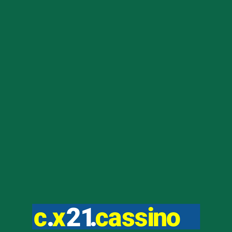 c.x21.cassino