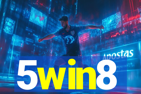 5win8