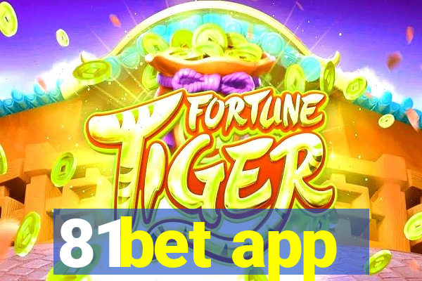 81bet app