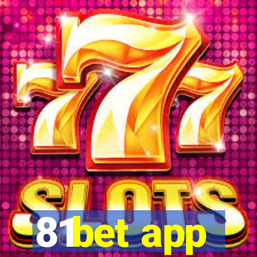 81bet app