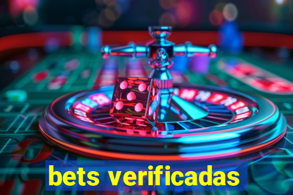 bets verificadas