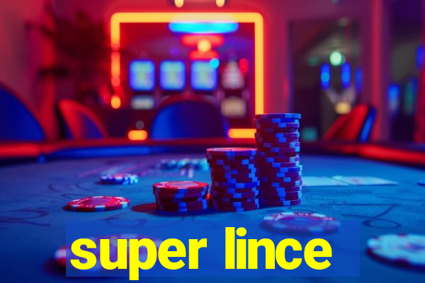 super lince