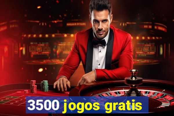 3500 jogos gratis