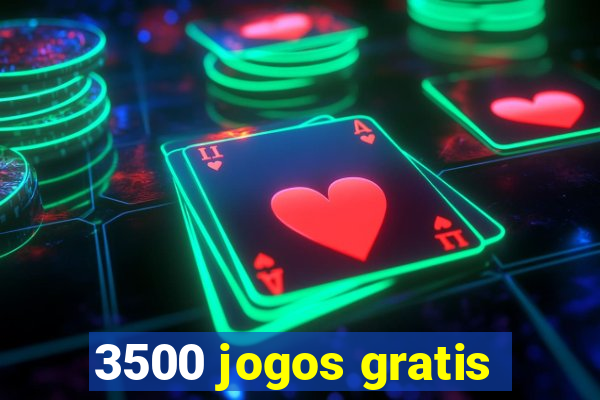 3500 jogos gratis