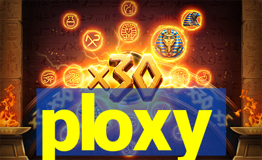 ploxy