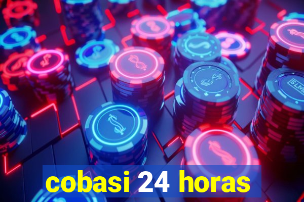 cobasi 24 horas