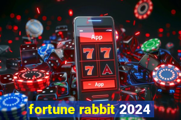 fortune rabbit 2024