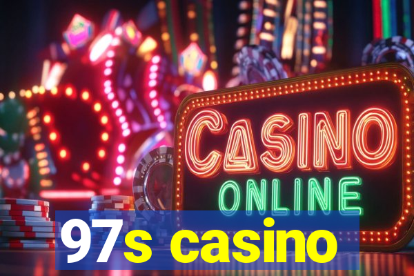 97s casino