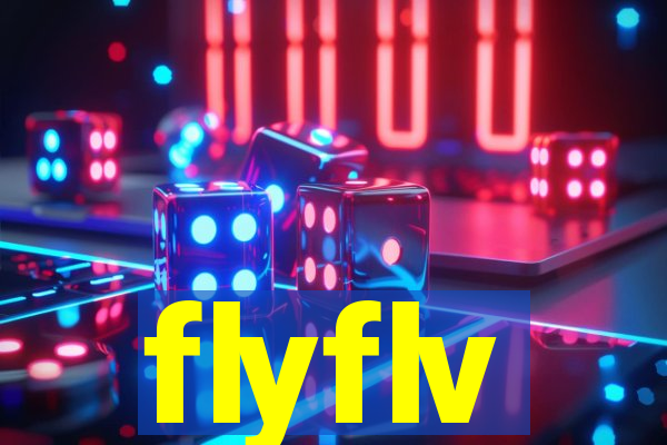 flyflv