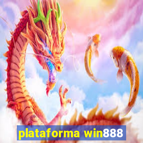 plataforma win888