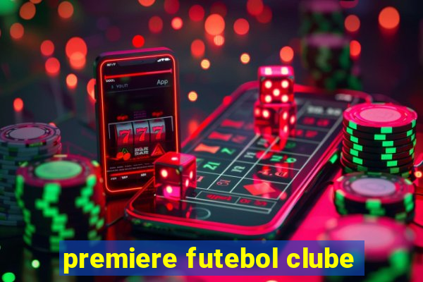 premiere futebol clube