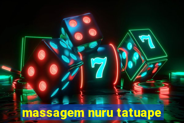 massagem nuru tatuape