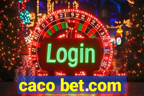 caco bet.com