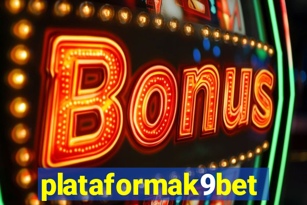 plataformak9bet