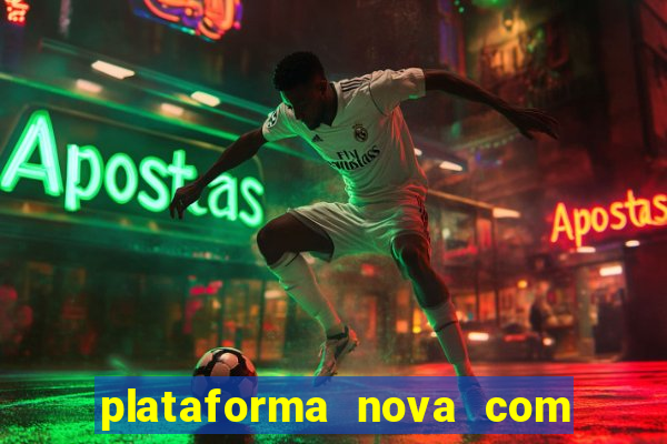 plataforma nova com b么nus de cadastro plataforma com bonus de cadastro facebook