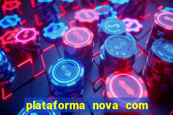 plataforma nova com b么nus de cadastro plataforma com bonus de cadastro facebook