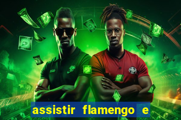 assistir flamengo e inter futemax