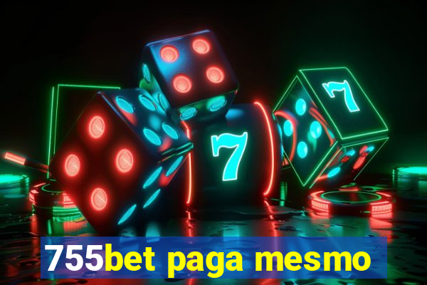 755bet paga mesmo