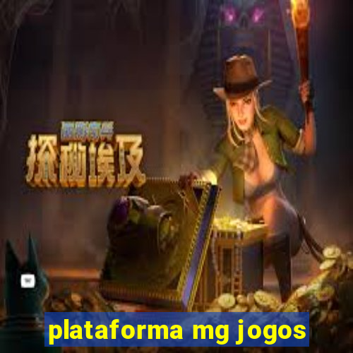 plataforma mg jogos