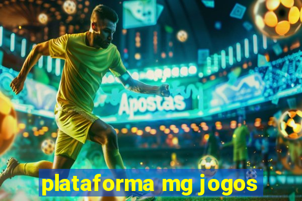 plataforma mg jogos