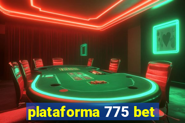 plataforma 775 bet