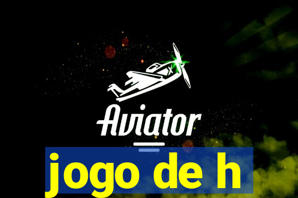 jogo de h