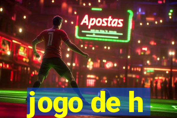 jogo de h