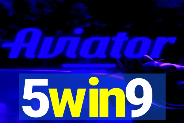 5win9