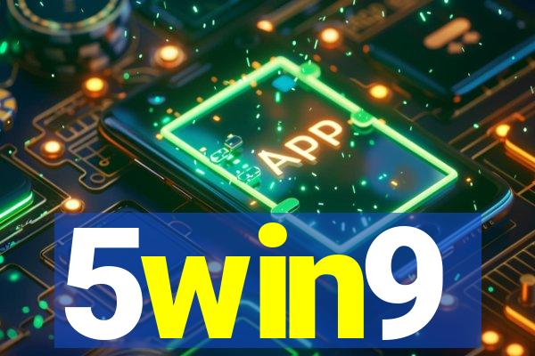 5win9