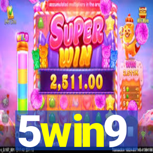 5win9