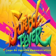 jogo do tigrinho demonstrativo