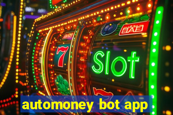 automoney bot app