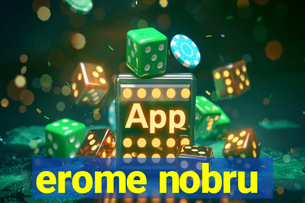 erome nobru