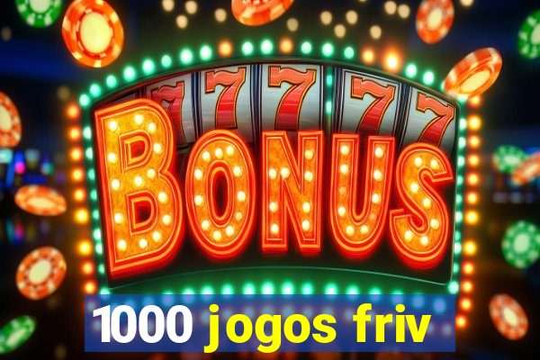 1000 jogos friv