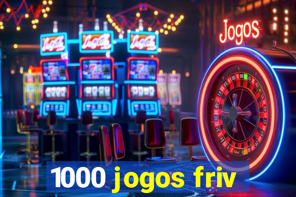 1000 jogos friv