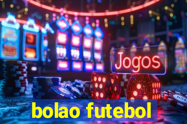 bolao futebol