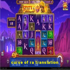 curse of ra translation