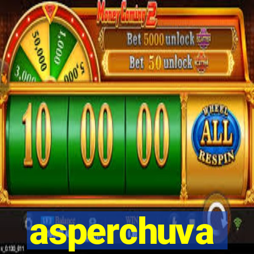 asperchuva