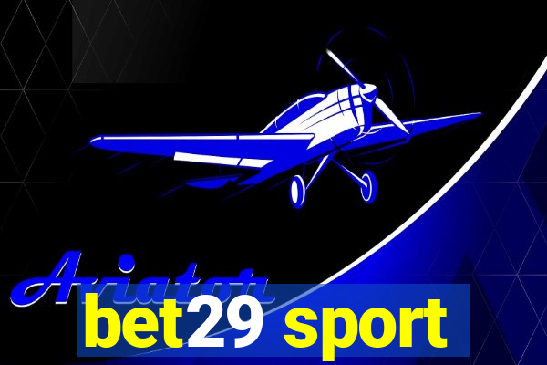 bet29 sport