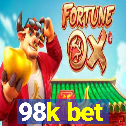 98k bet