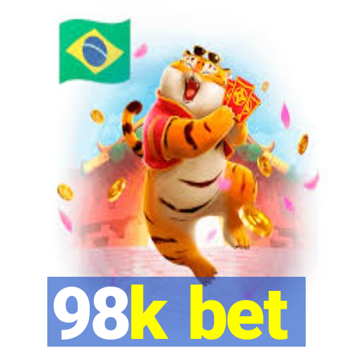 98k bet