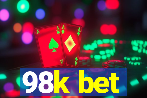 98k bet