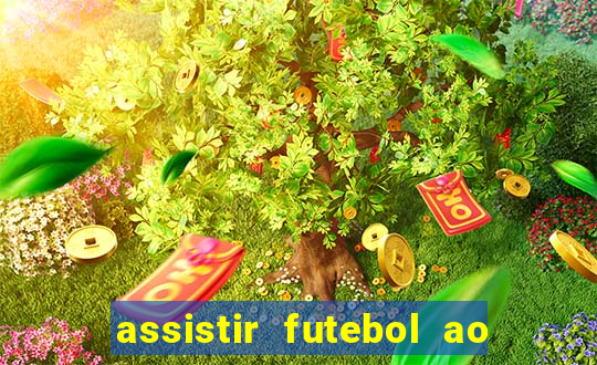 assistir futebol ao vivo rcm