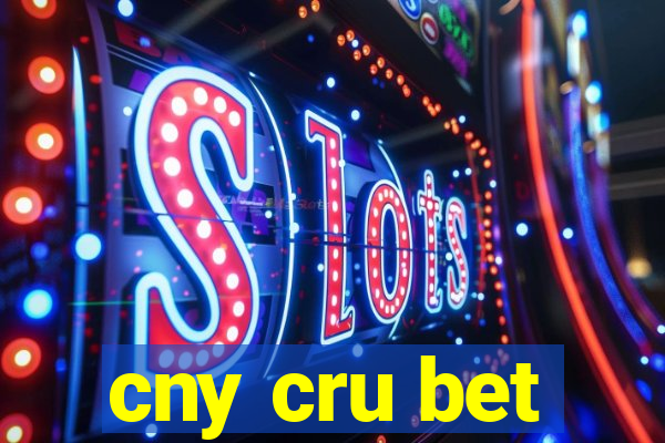 cny cru bet