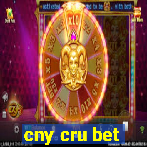 cny cru bet