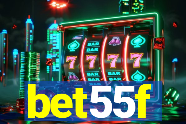 bet55f