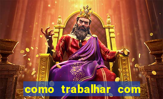 como trabalhar com jogos de aposta