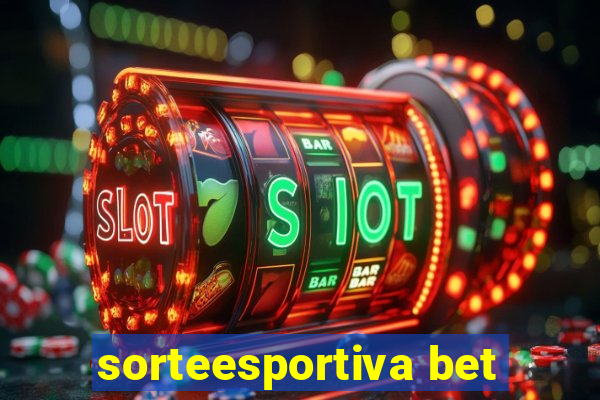 sorteesportiva bet