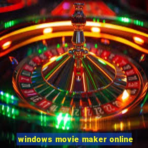 windows movie maker online