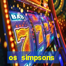 os simpsons assistir dublado